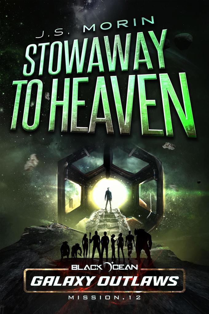 Stowaway to Heaven (Black Ocean: Galaxy Outlaws #12)
