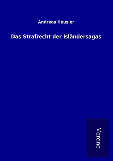 Das Strafrecht der Isländersagas