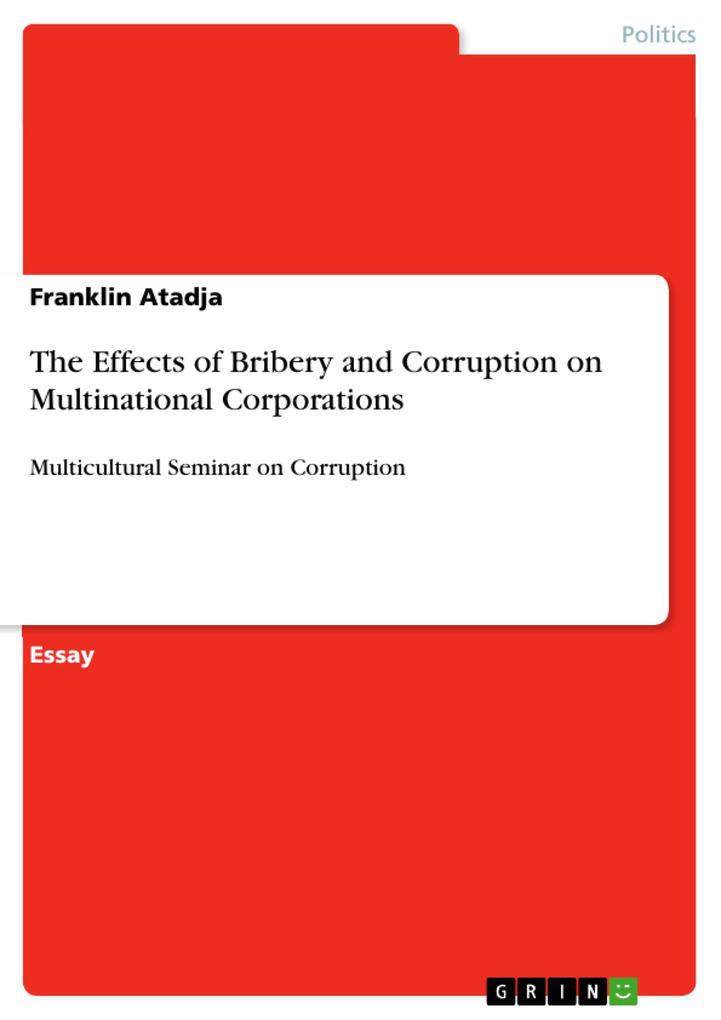 The Effects of Bribery and Corruption on Multinational Corporations