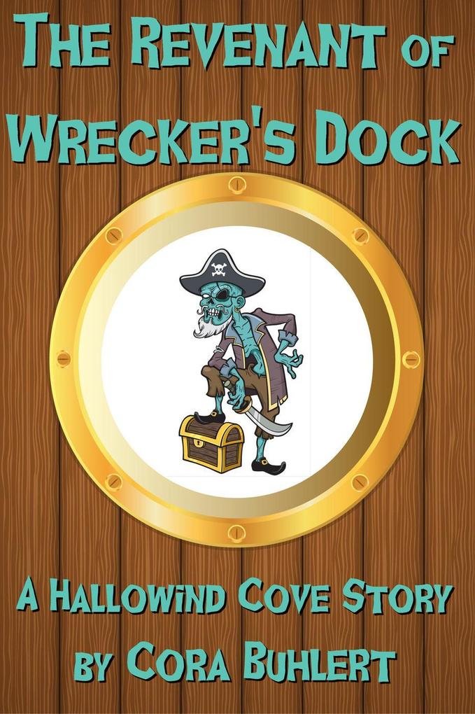 The Revenant of Wrecker‘s Dock (Hallowind Cove #1)
