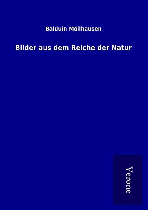 Bilder aus dem Reiche der Natur