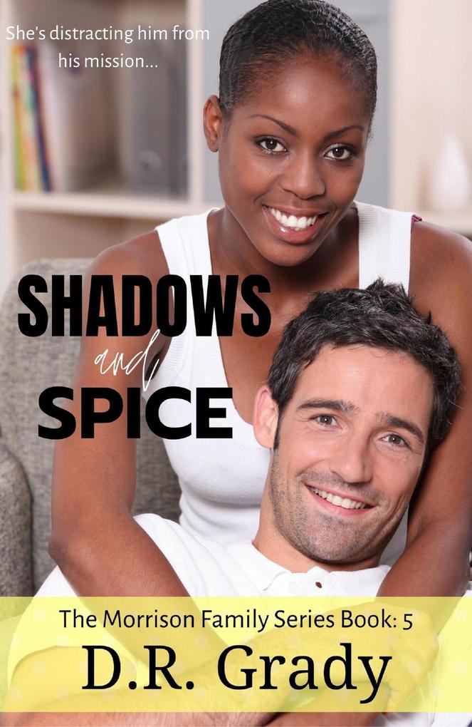 Shadows and Spice (The Morrison Family #5)