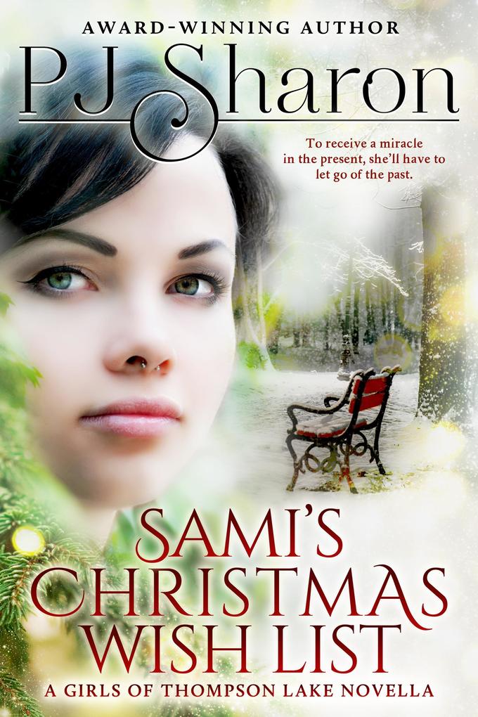 Sami‘s Christmas Wish List (A Girls of Thompson Lake Novella)