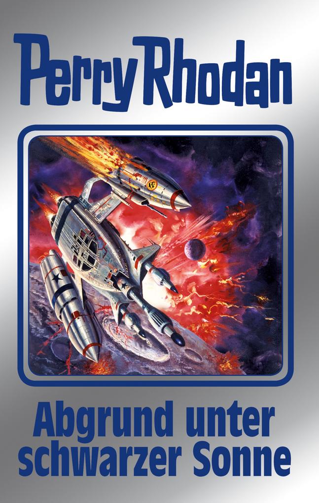 Perry Rhodan 140: Abgrund unter schwarzer Sonne (Silberband) als eBook Perry Rhodan 140: Abgrund unter schwarzer Sonne (Silberband) als eBook