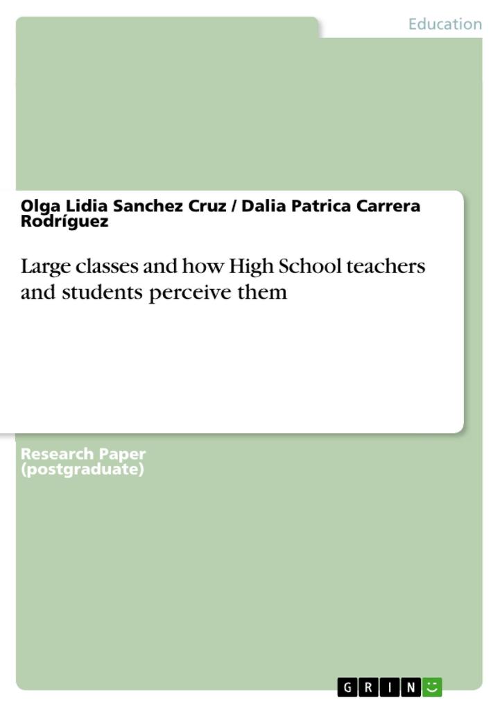 Large classes and how High School teachers and students perceive them