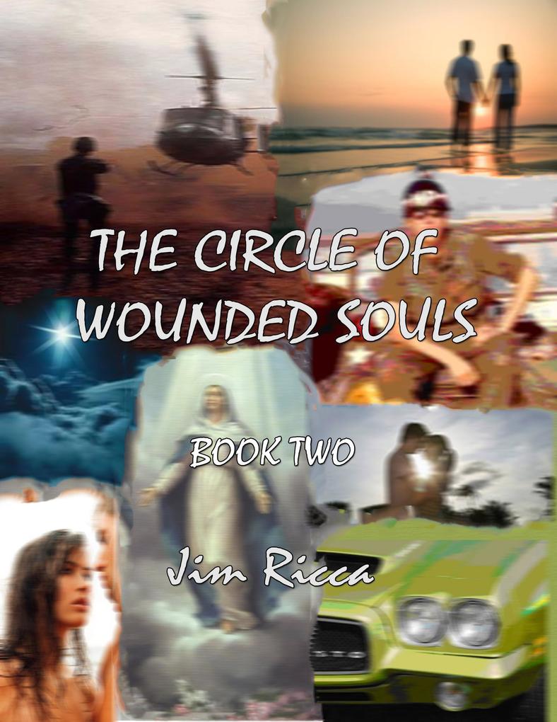 The Circle of Wounded Souls Book Two