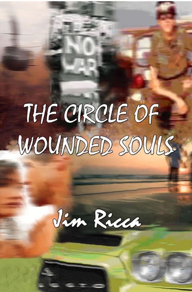 The Circle of Wounded Souls Book One