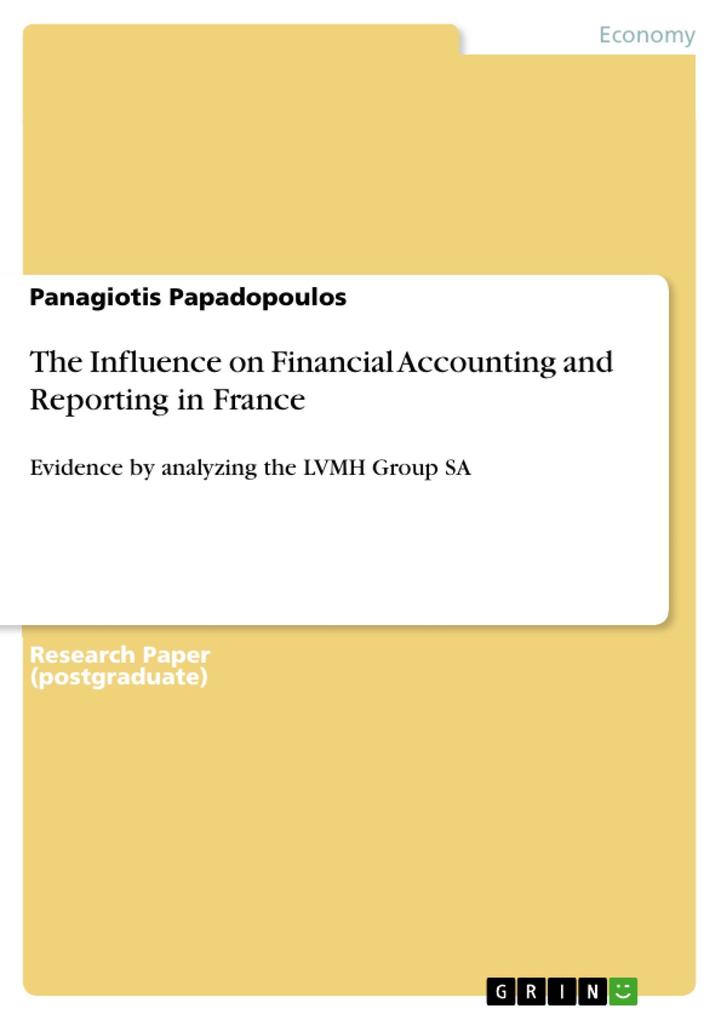 The Influence on Financial Accounting and Reporting in France