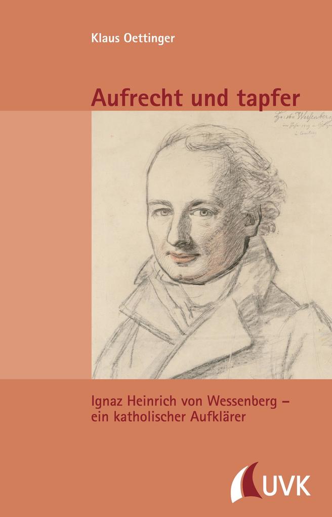 Aufrecht und tapfer