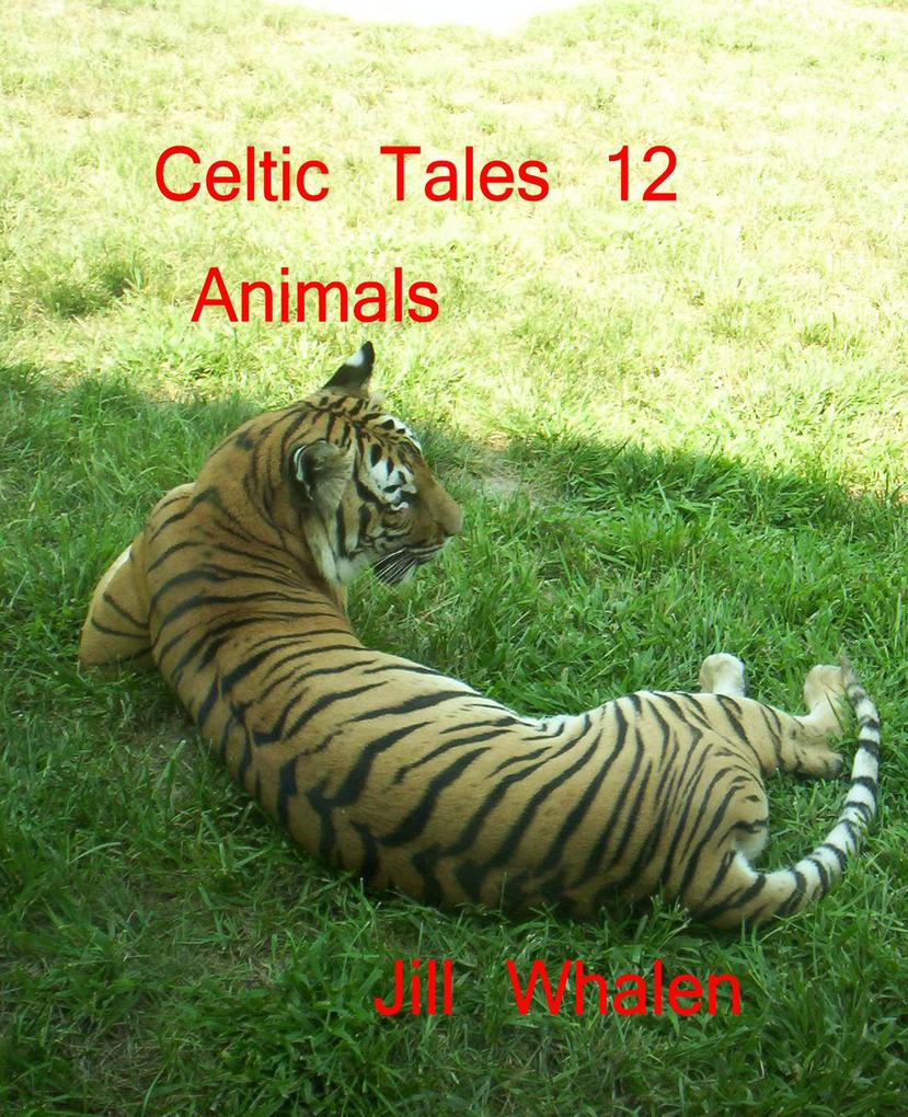 Celtic Tales 12 Animals