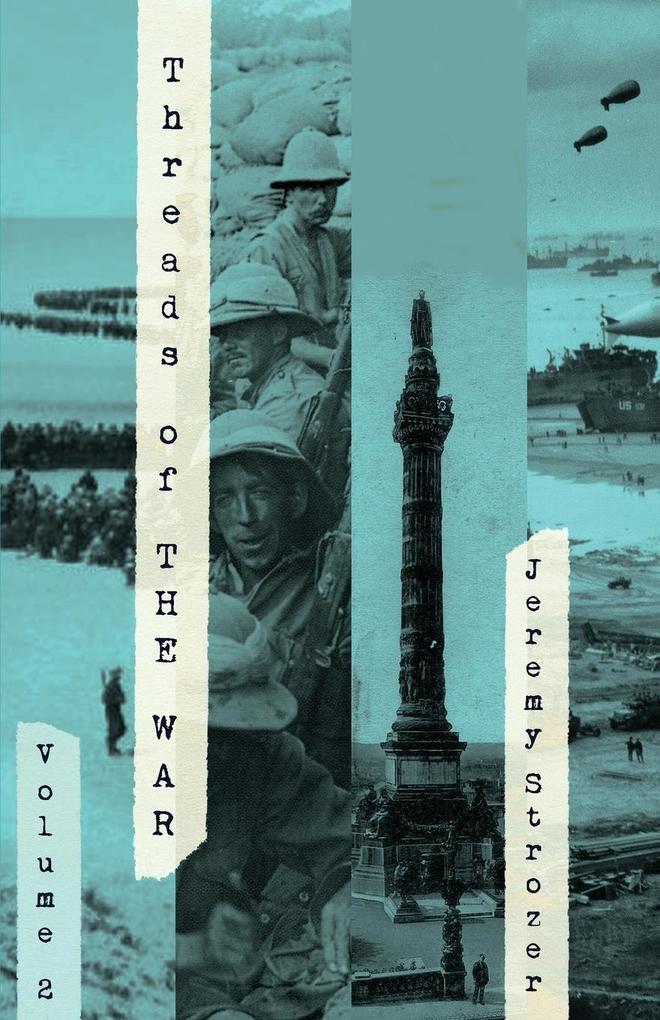 Threads of The War Volume II
