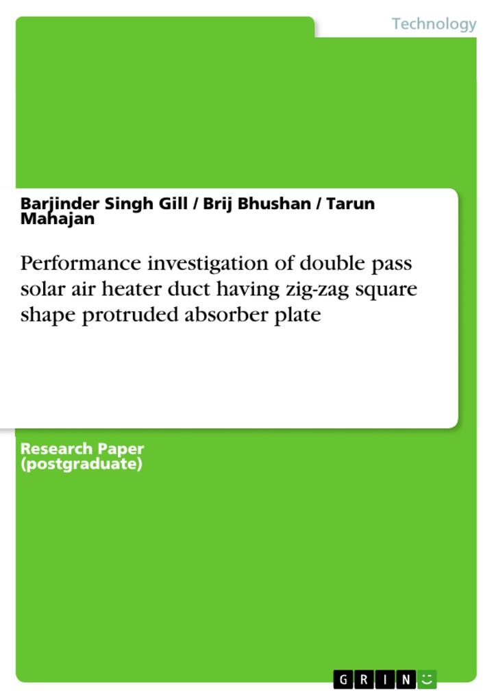 Performance investigation of double pass solar air heater duct having zig-zag square shape protruded absorber plate