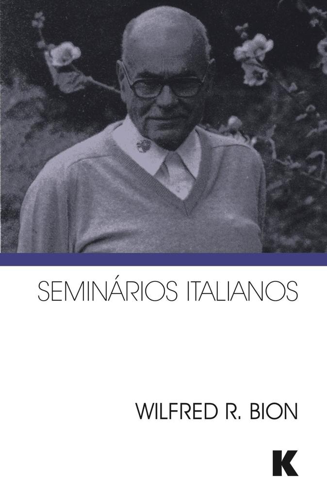 Seminarios Italianos als eBook Download von Wilfred R. Bion - Wilfred R. Bion