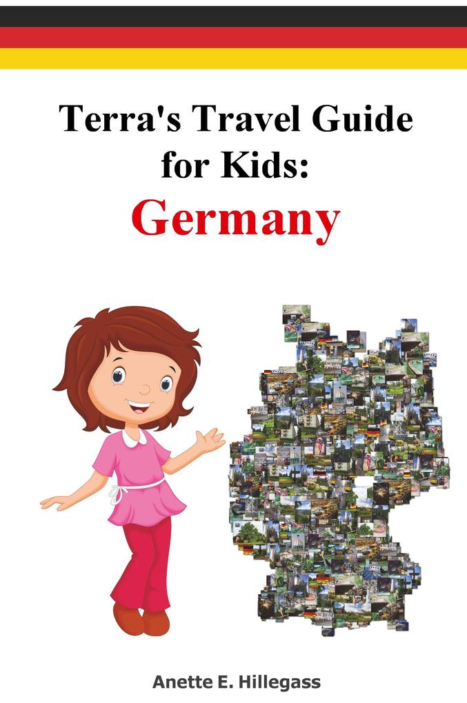 Terra‘s Travel Guide for Kids