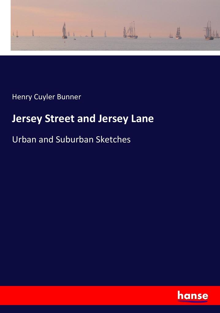 Jersey Street and Jersey Lane