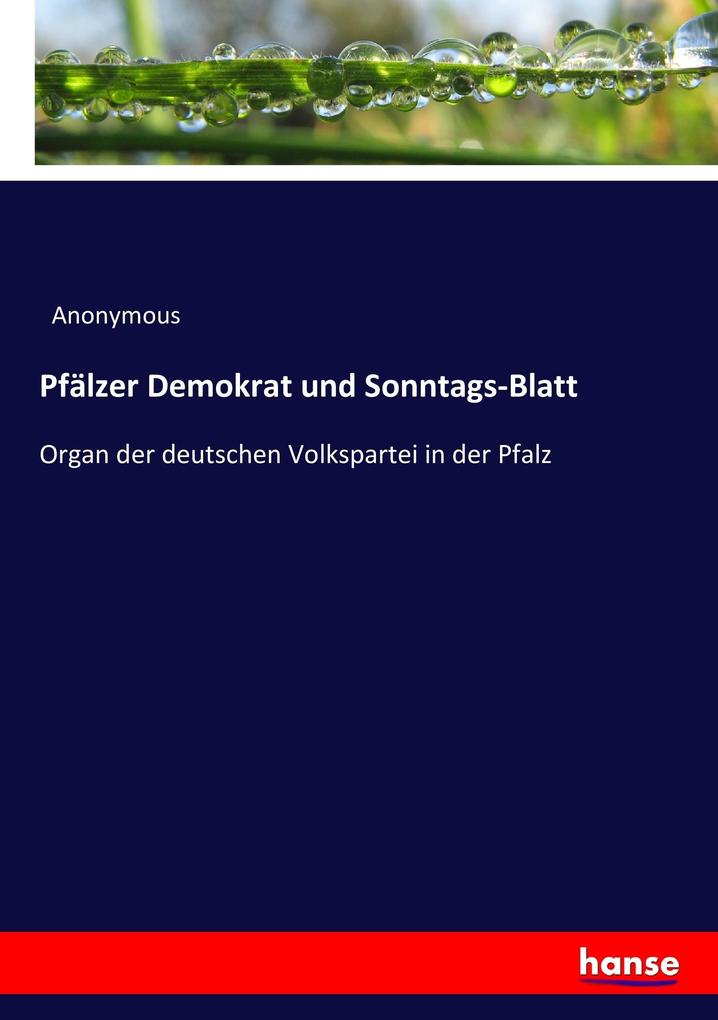 Pfälzer Demokrat und Sonntags-Blatt