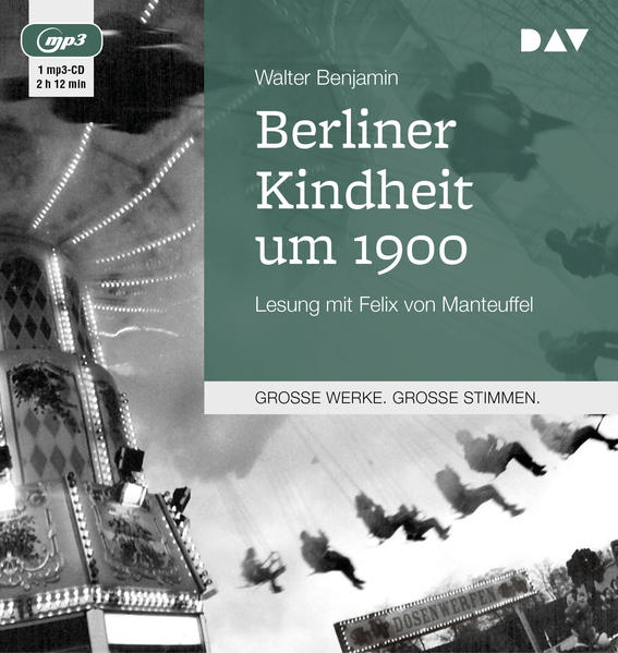 Berliner Kindheit um 19001 Audio-CD 1 MP3