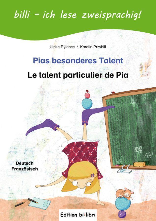 Image of Pias besonderes Talent. Kinderbuch Deutsch-Französisch mit Leserätsel