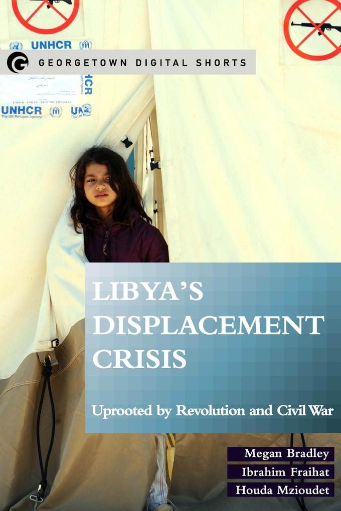 Libya‘s Displacement Crisis