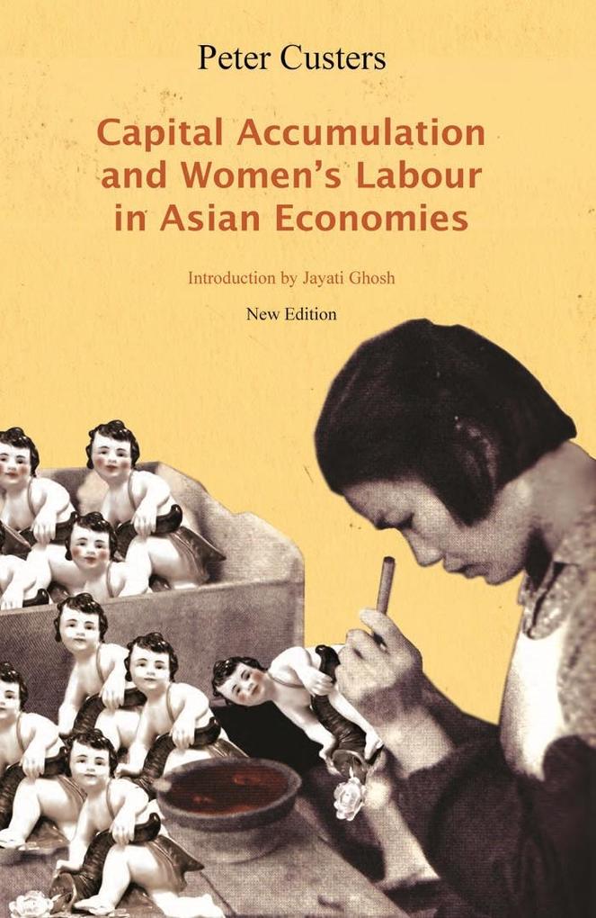Capital Accumulation and Women‘s Labor in Asian Economies