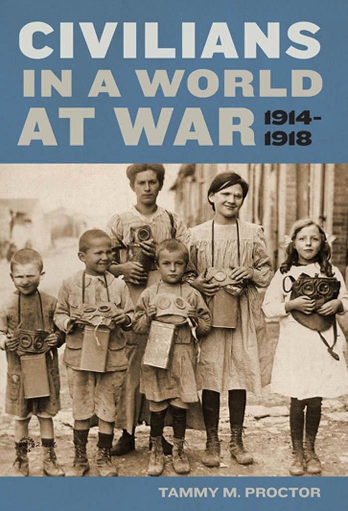 Civilians in a World at War 1914-1918
