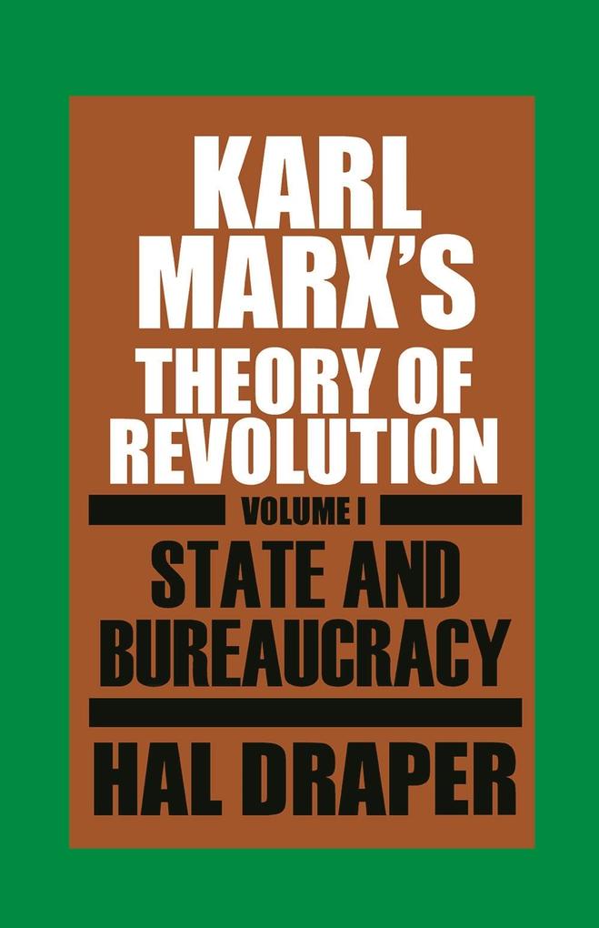 Karl Marx‘s Theory of Revolution I