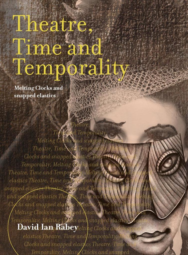 Theatre Time and Temporality
