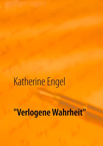 'Verlogene Wahrheit'