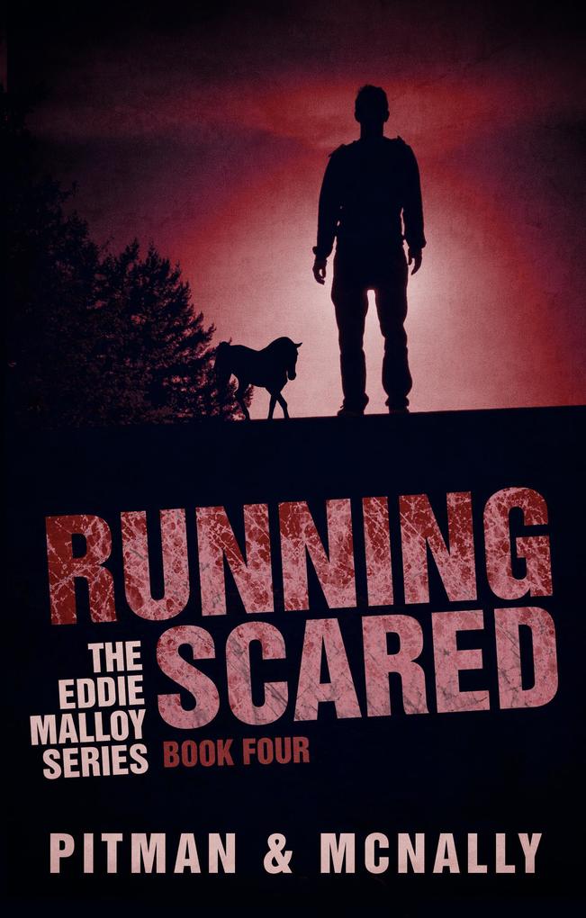 Running Scared (The Eddie Malloy series #4)