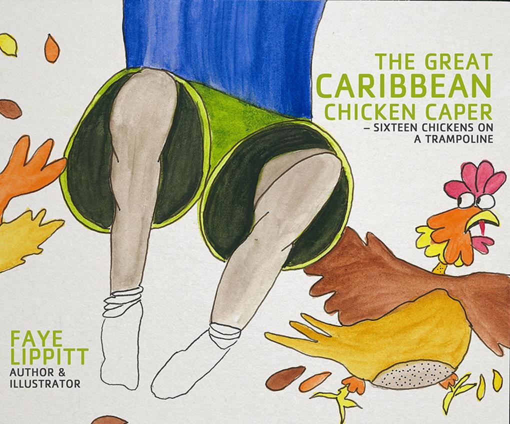 The Great Caribbean Chicken Caper