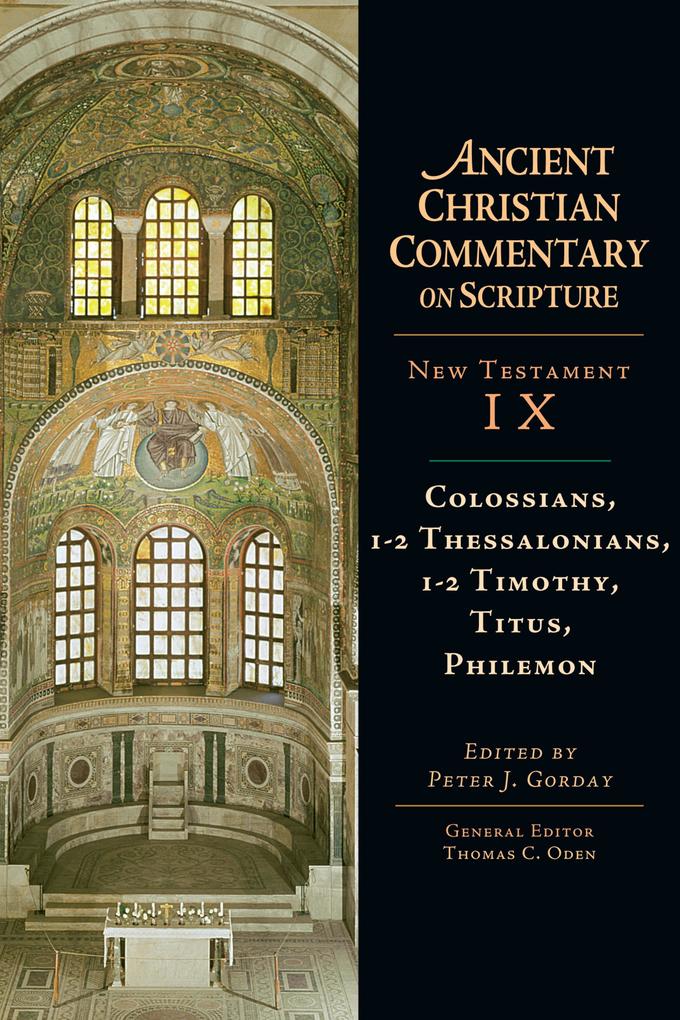 Colossians 1-2 Thessalonians 1-2 Timothy Titus Philemon