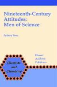 Nineteenth-Century Attitudes: Men of Science - S. Ross/ Sydney Ross