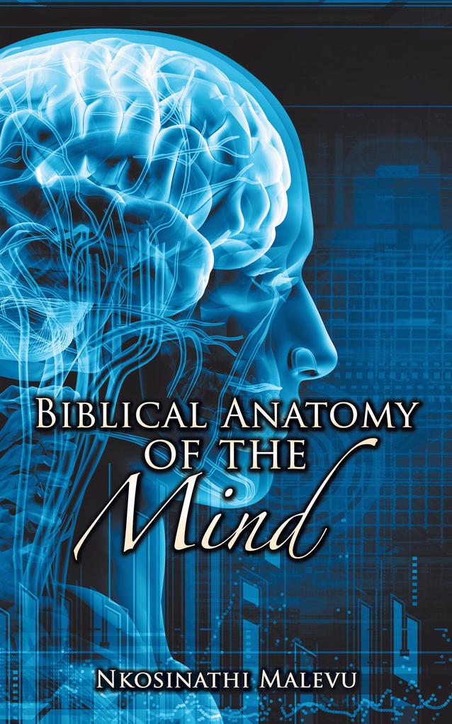 Biblical Anatomy of the Mind
