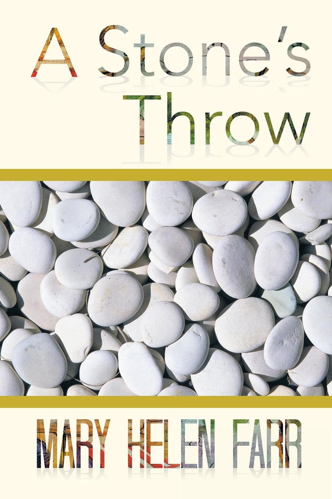 A Stone'S Throw