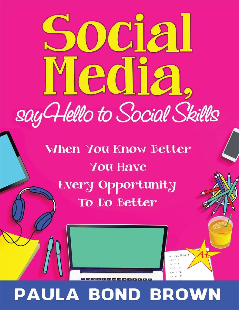 Social Media Say Hello to Social Skills