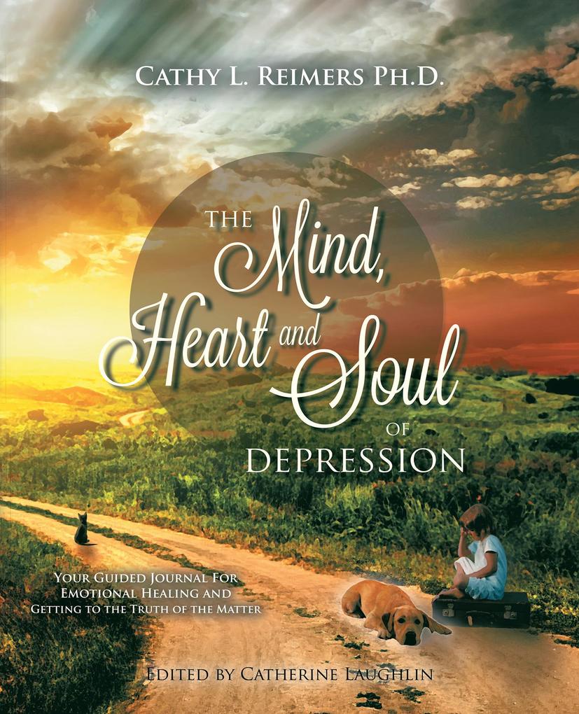 The Mind Heart & Soul of Depression