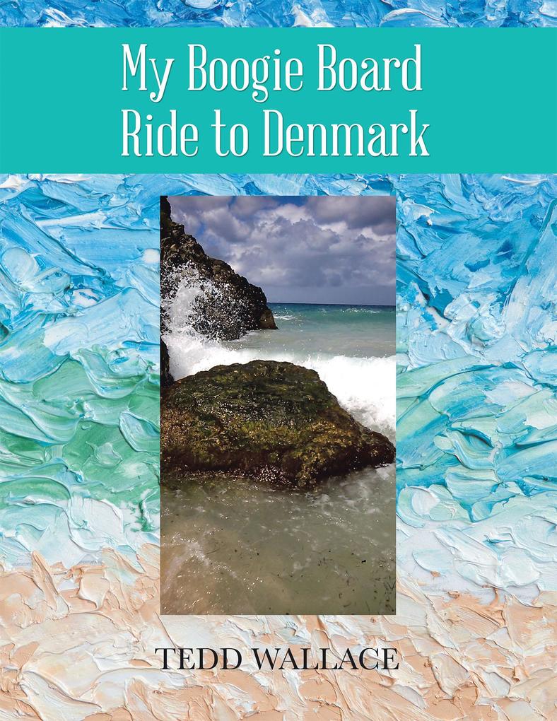 My Boogie Board Ride to Denmark