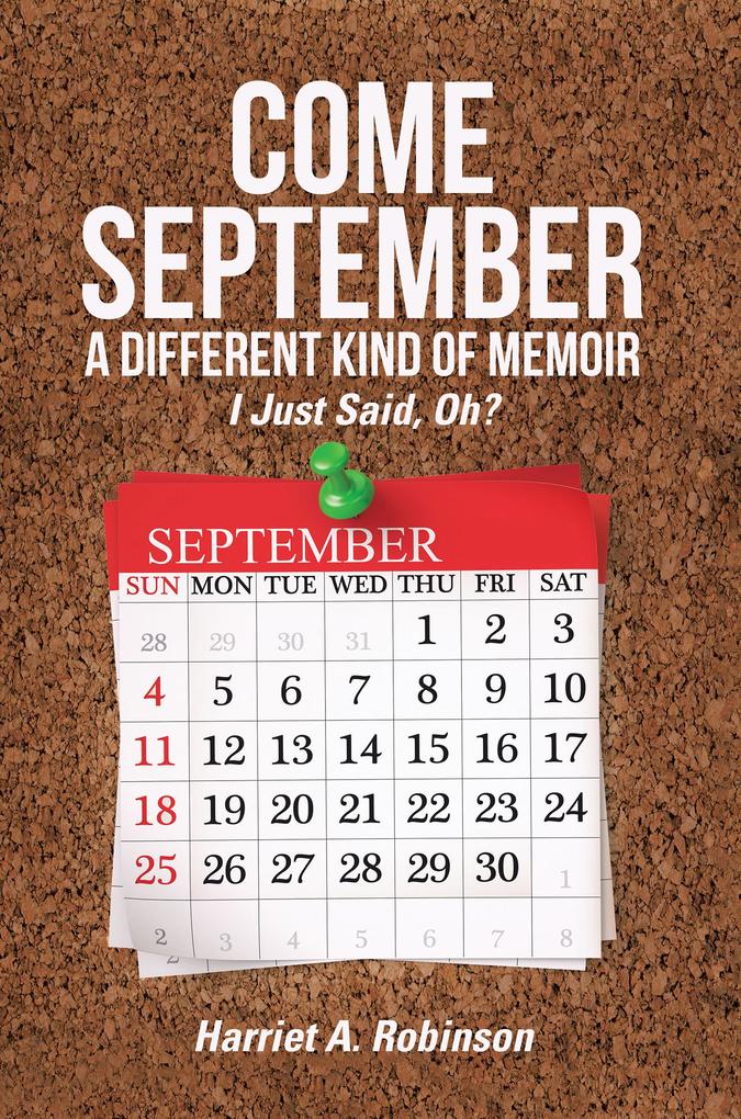 Come September-A Different Kind of Memoir