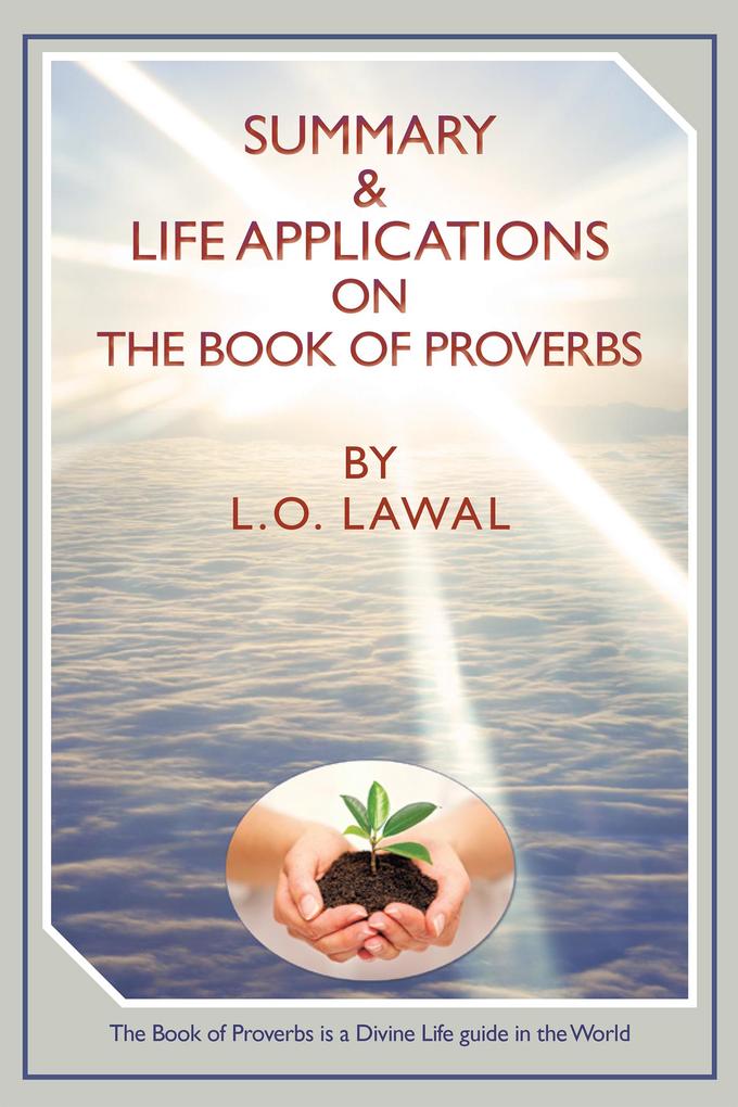 Summary & Life Applications on the Book of Proverbs