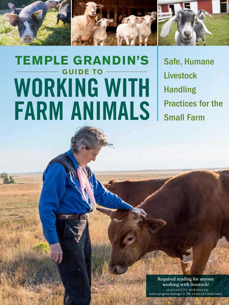 Temple Grandin‘s Guide to Working with Farm Animals