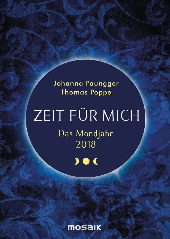 Das Mondjahr 2018 Zeit für mich Taschenkalender als Kalender Das Mondjahr 2018 Zeit für mich Taschenkalender als Kalender
