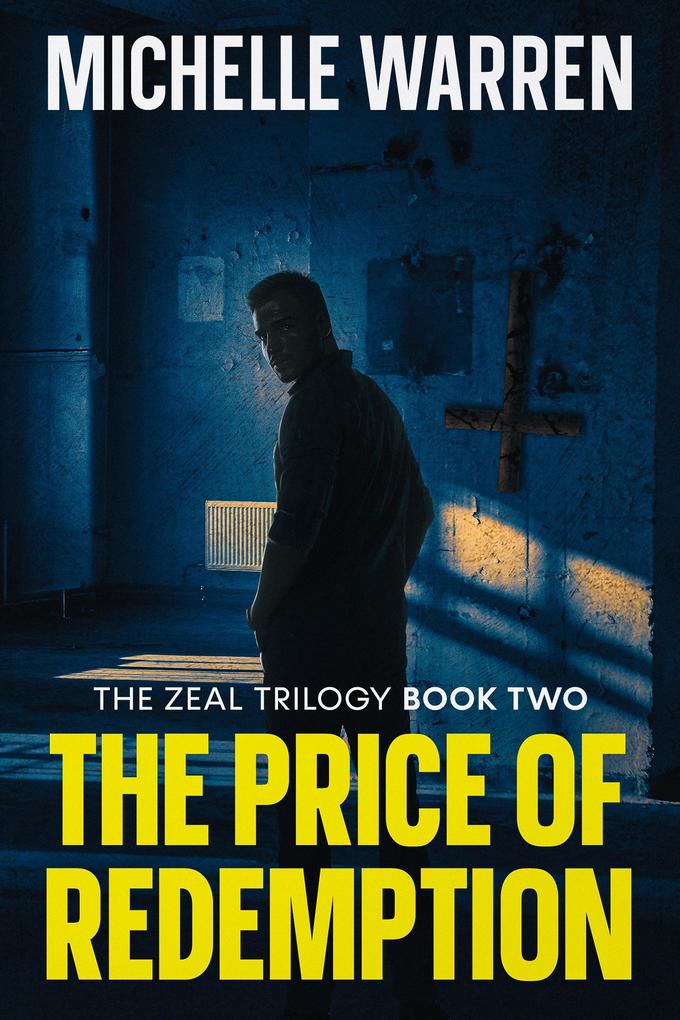 The Price of Redemption (The Zeal Trilogy #2)