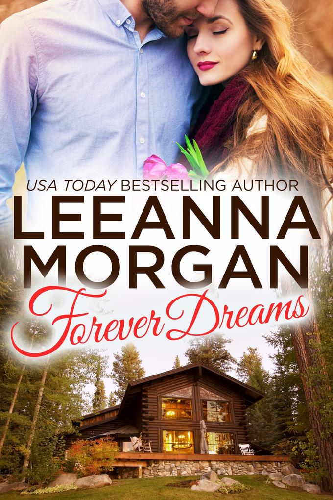 Forever Dreams: A Small Town Romance