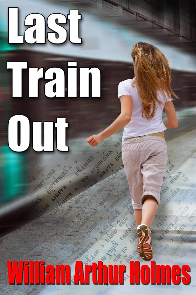 Last Train Out