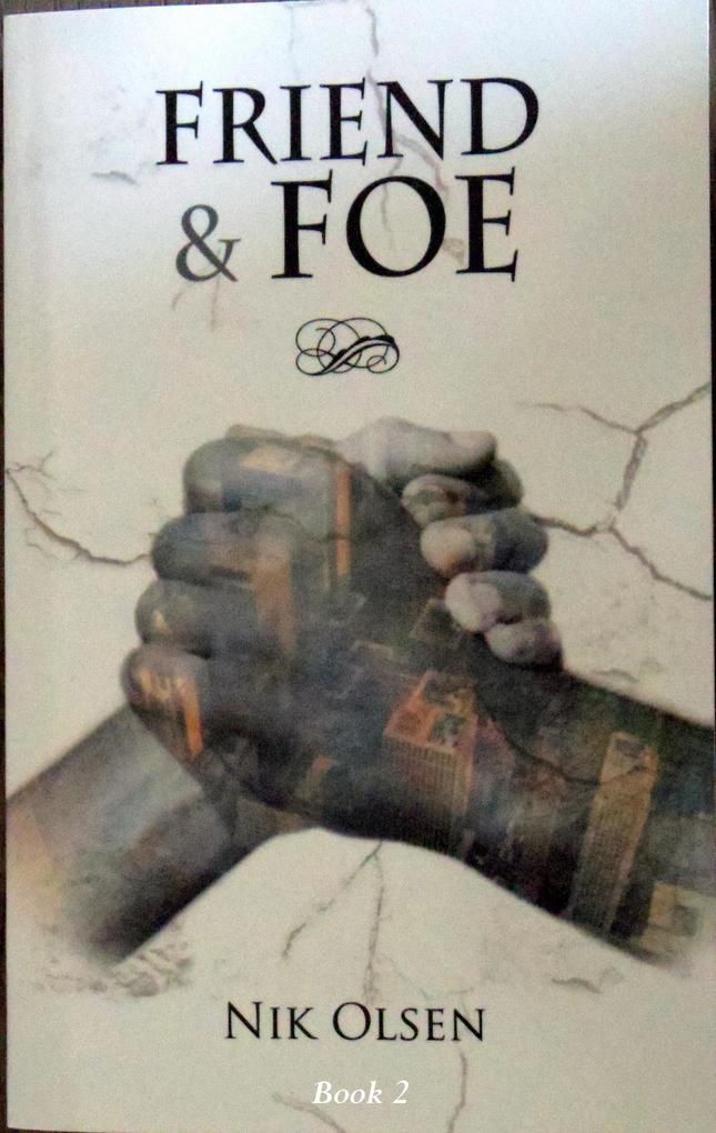 Friend & Foe - Book 2