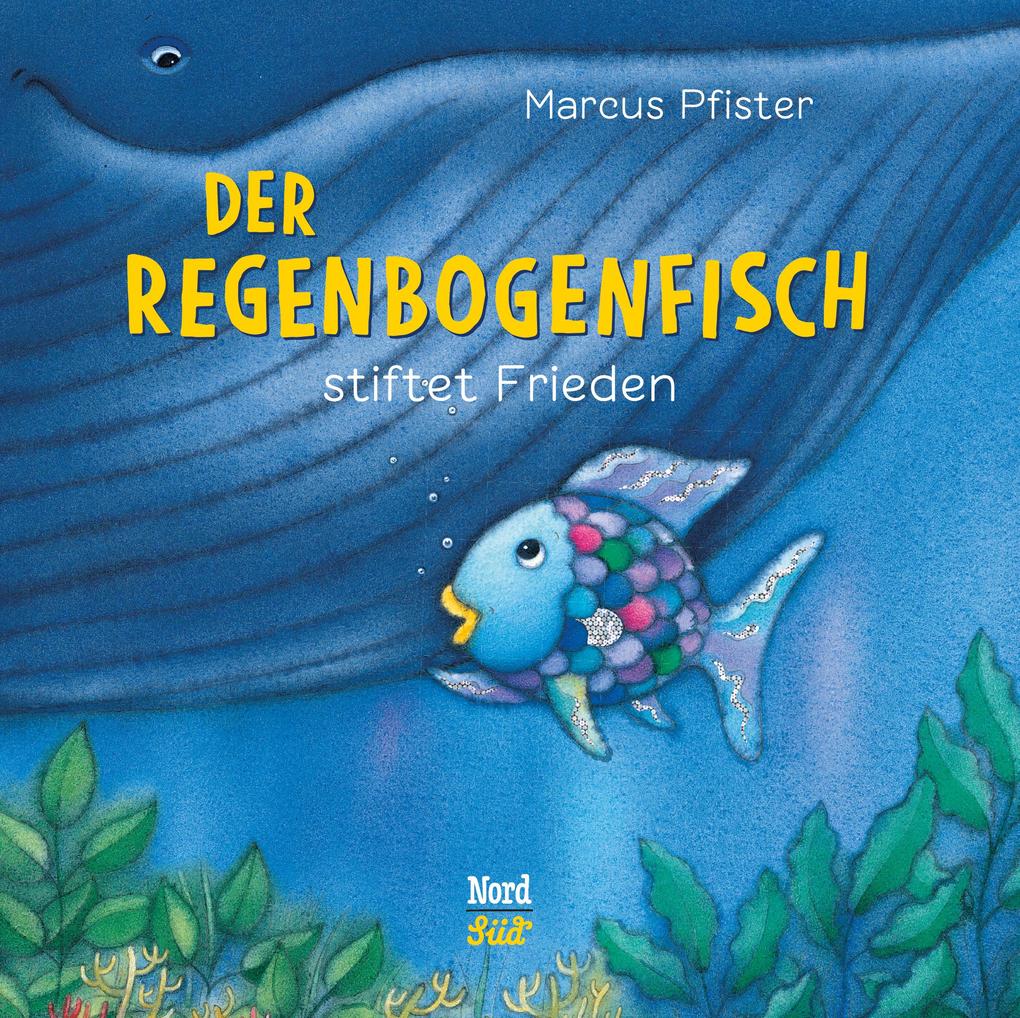 Image of Der Regenbogenfisch stiftet Frieden