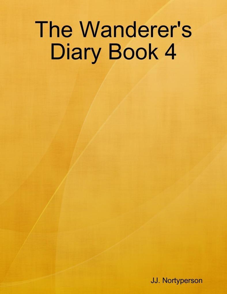 The Wanderer‘s Diary Book 4