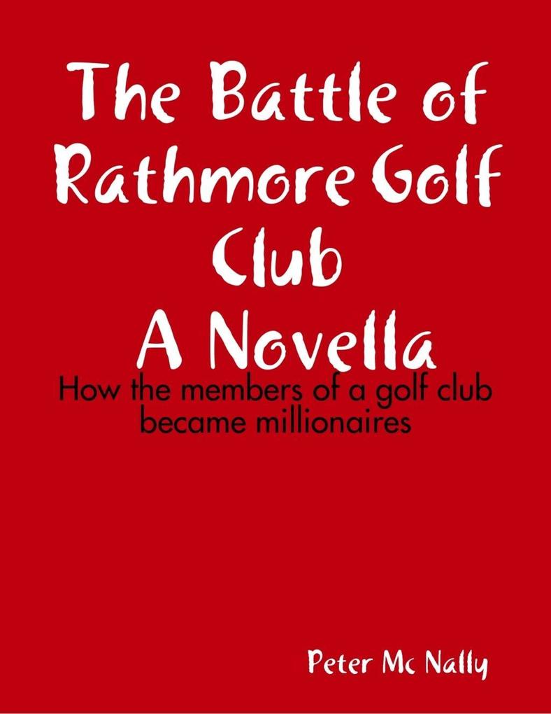 The Battle of Rathmore Golf Club Novella