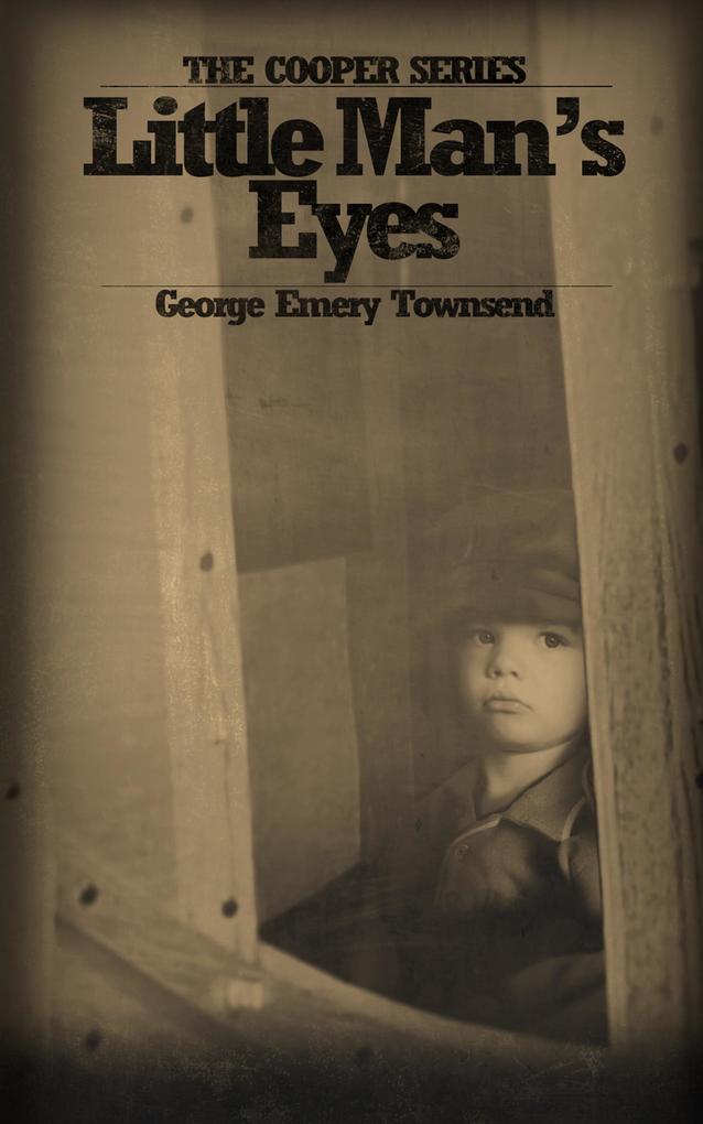 Little Man‘s Eyes (Cooper Series #3)