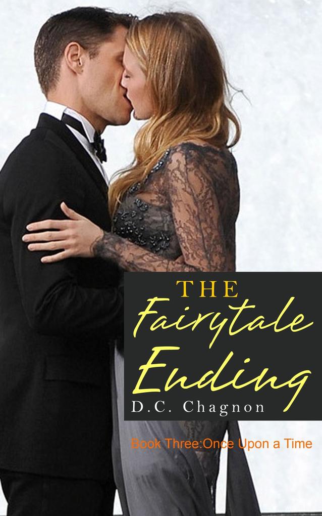 The Fairytale Ending Book Three - Once Upon a Time